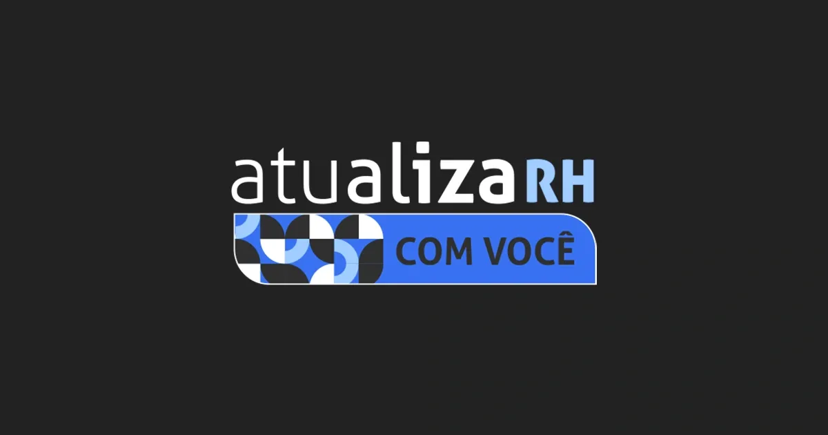 AtualizaRH com Você marca 2025 com duas edições