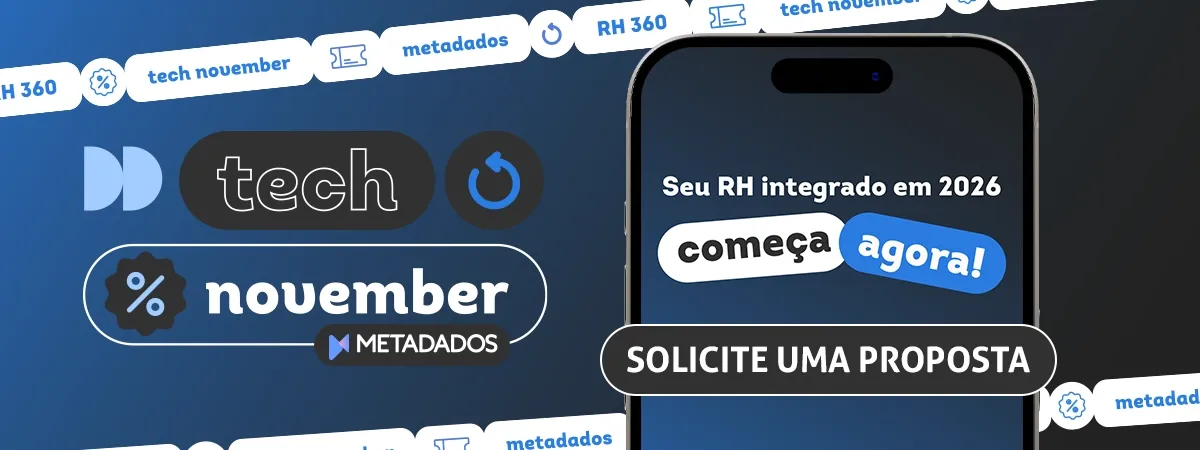 Aproveite a TECH NOVEMBER e torne-se parceiro Metadados!