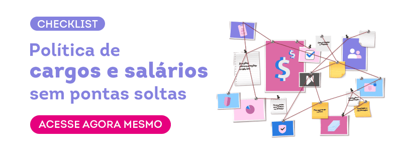 Checklist de Politica de Cargos e Salários sem pontas soltas. Clique e faça o download