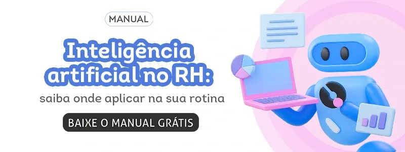 Manual: Inteligência Artificial no RH. Baixe o manual aqui!
