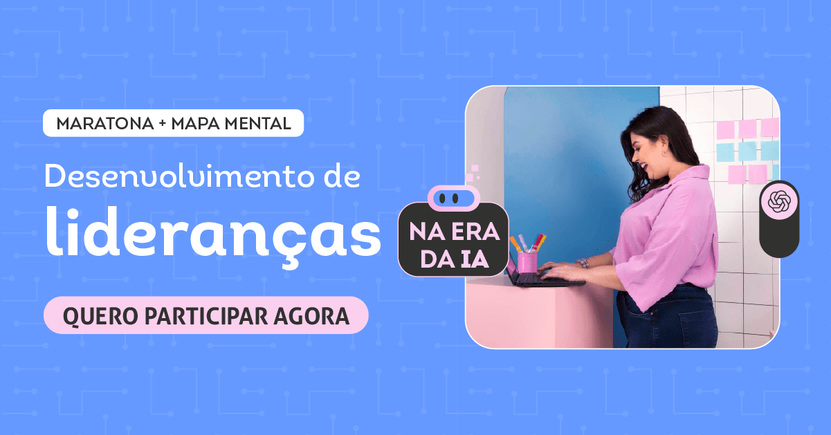 Seu líder não sabe dar feedback? Baixe a maratona sobre desenvolvimento de lideranças com IA